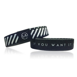 If You Want It, Go Get It.