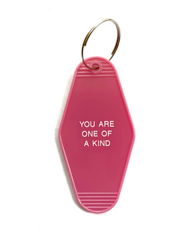 HOTEL-MOTEL KEY CHAIN — YOU ARE ONE OF A KIND